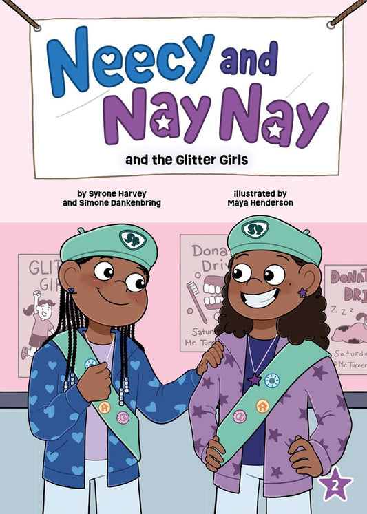 Neecy and Nay Nay and the Glitter Girls (Neecy and Nay Nay #2) // (A Little Bee Books Chapter Book Series)
