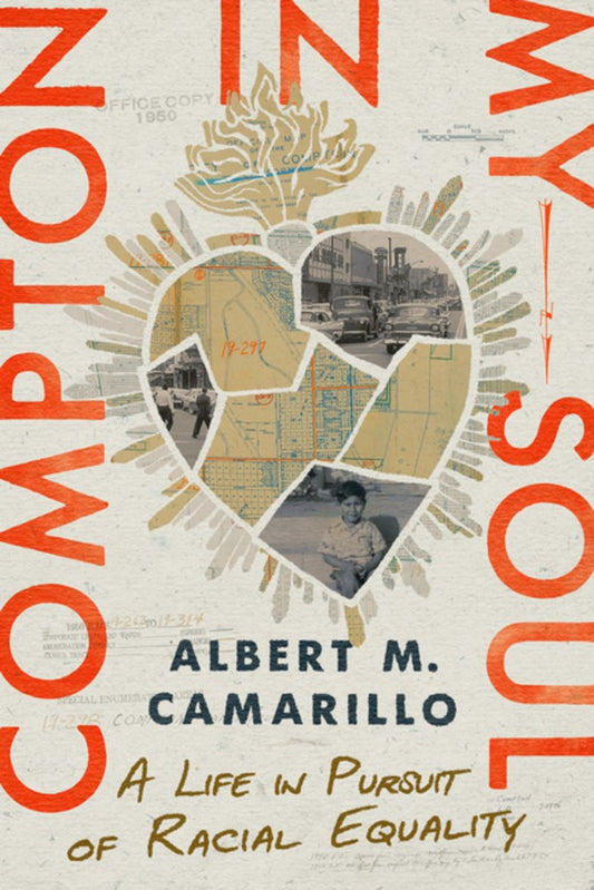 Compton in My Soul // A Life in Pursuit of Racial Equality