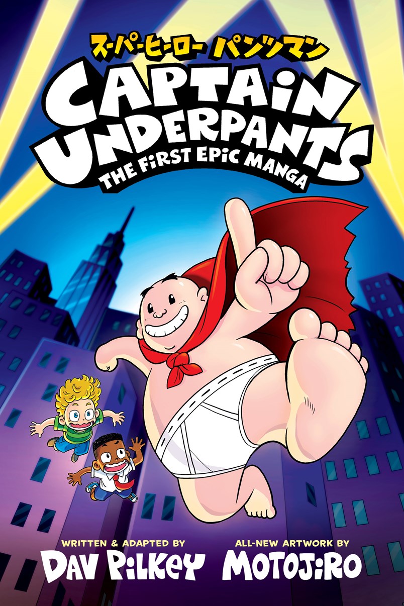 Captain Underpants // The First Epic Manga (From the Creator of Dog Man)