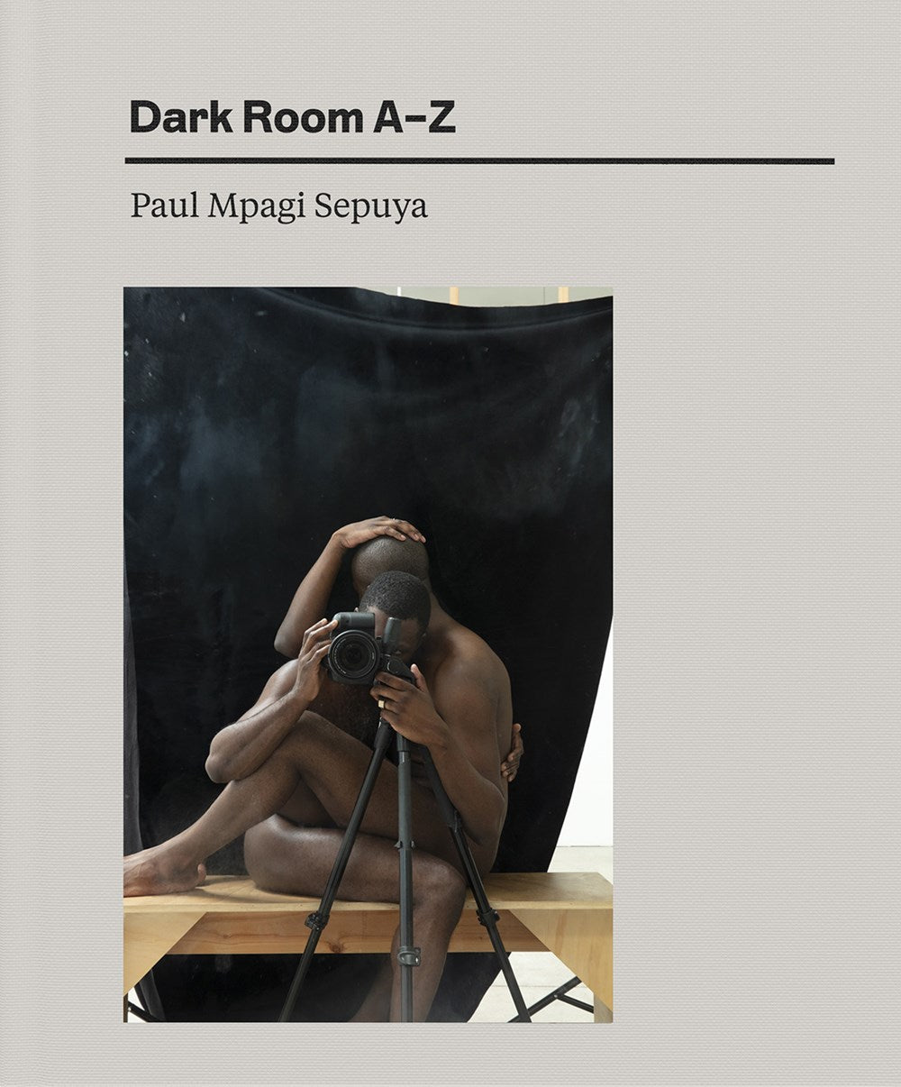 Paul Mpagi Sepuya // Dark Room A-Z