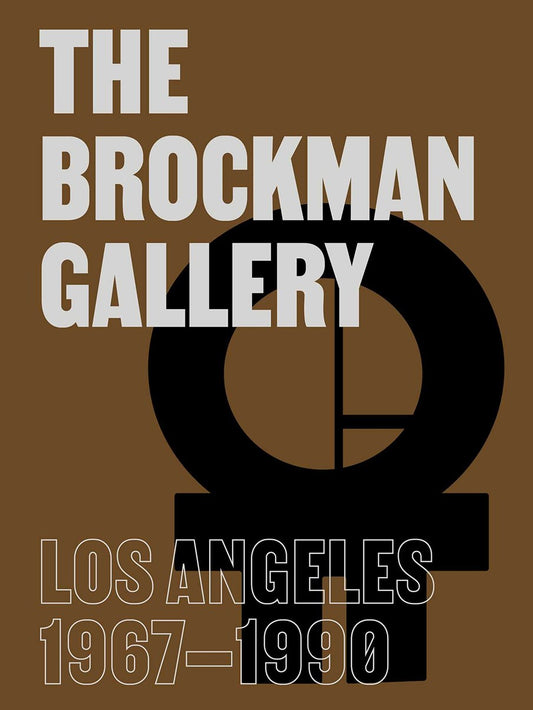 The Brockman Gallery // Los Angeles 1967-1990 (Pre-order, Oct 13 2026)