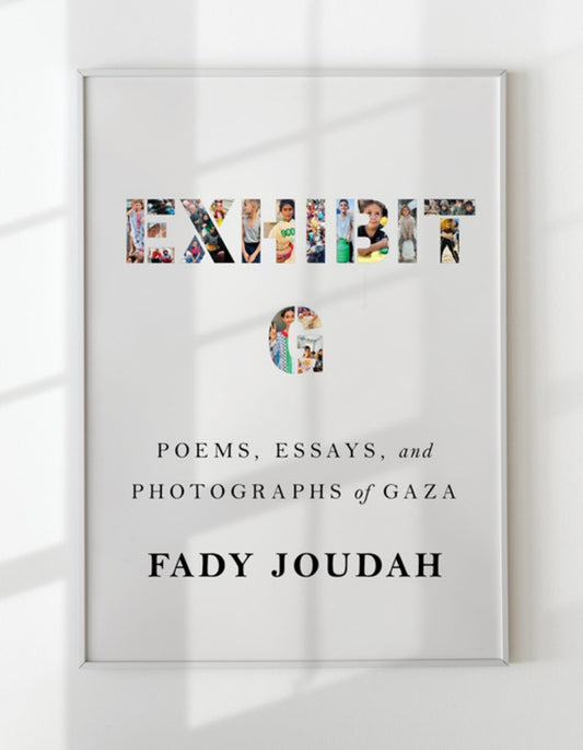 Exhibit G // Poems, Essays, and Photographs of Gaza (Pre-order, Sep 22 2026)