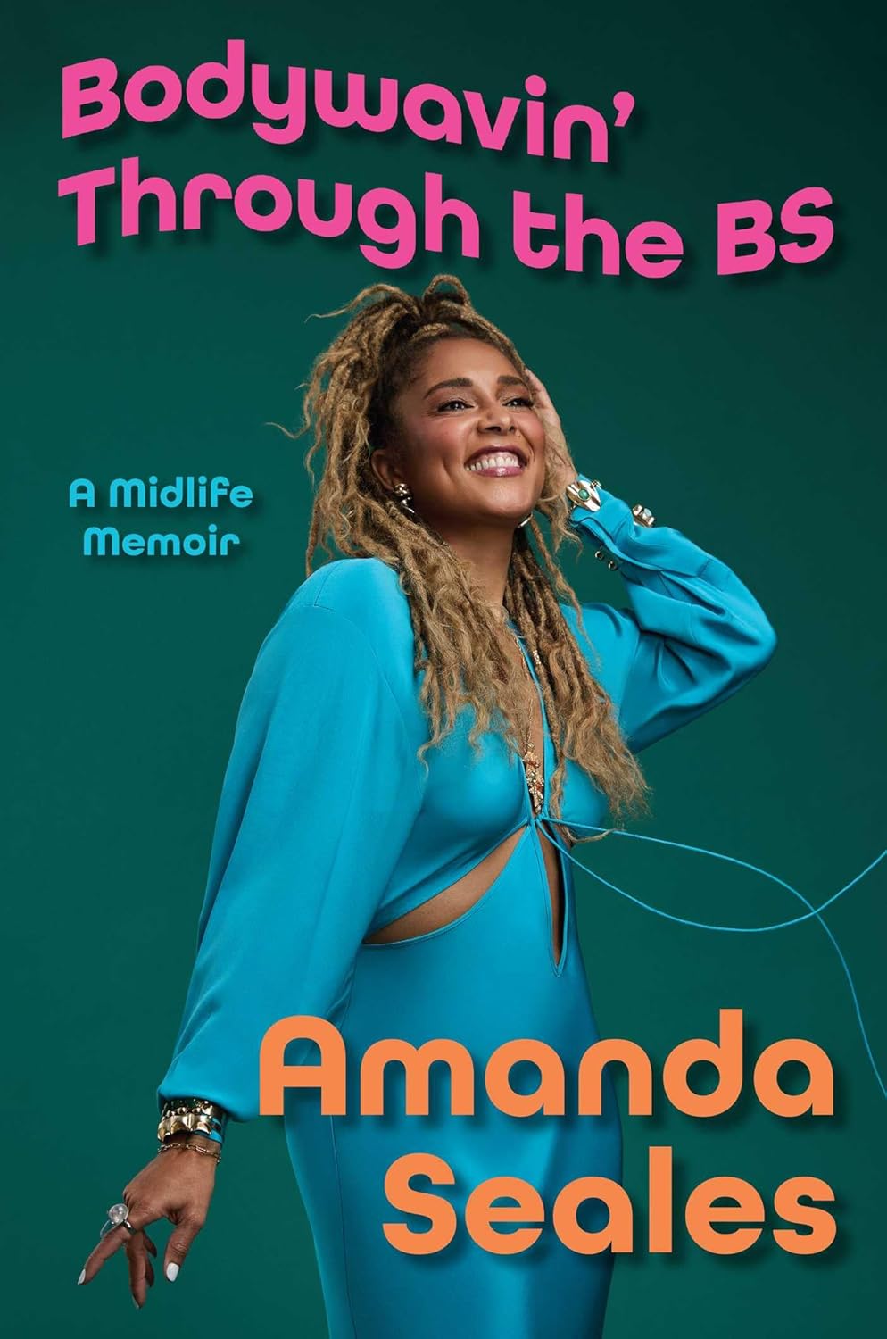 Bodywavin' Through the BS // A Midlife Memoir (Pre-Order,  Dec 31 2025)