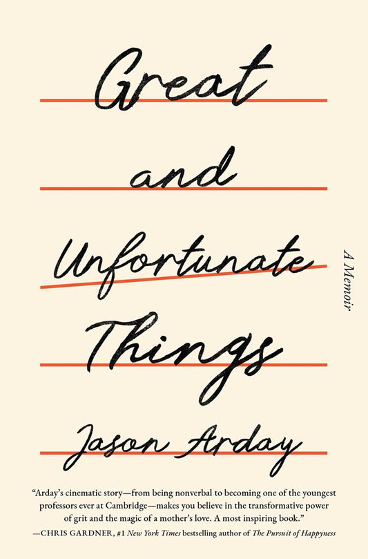 Great and Unfortunate Things