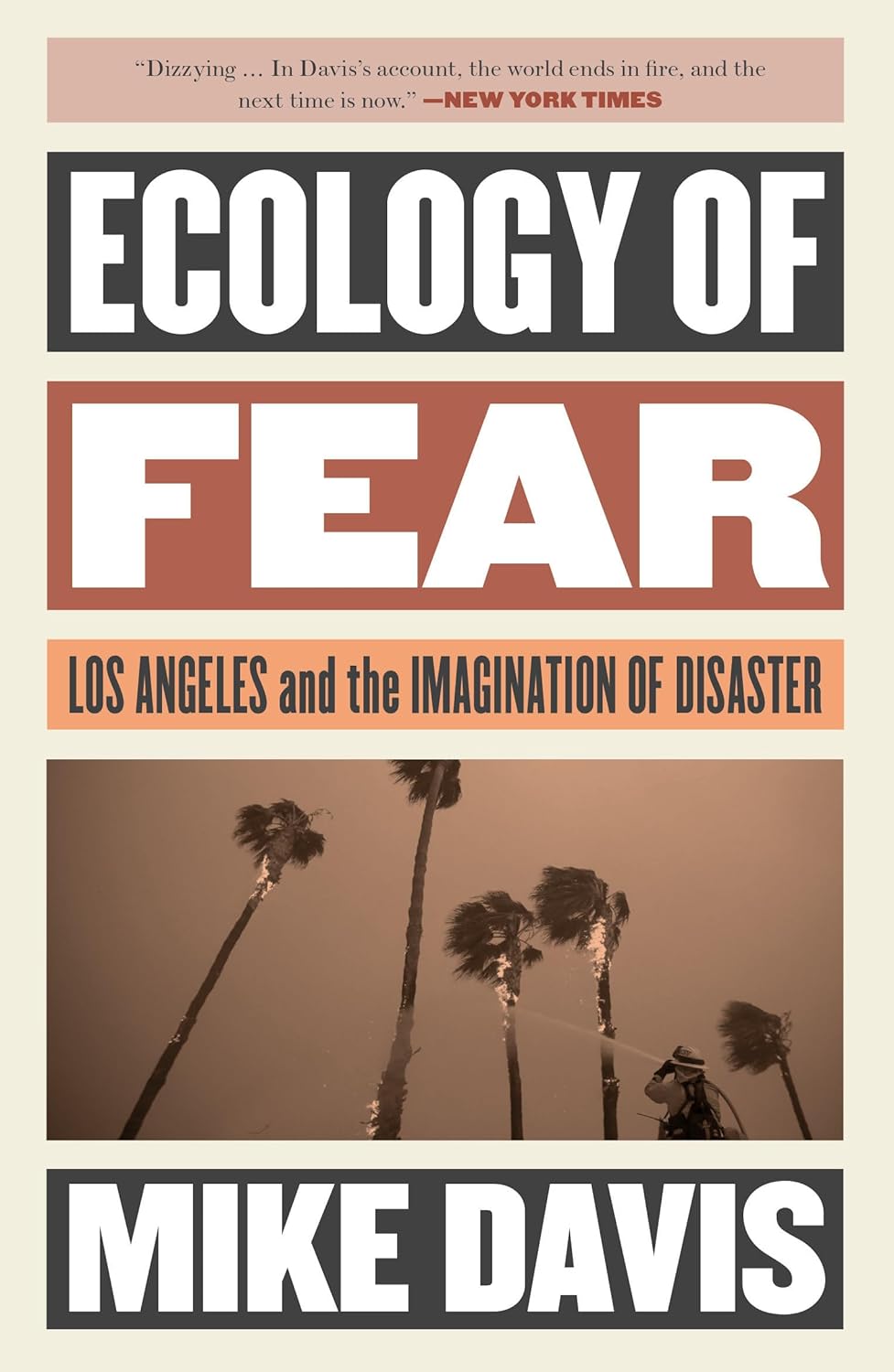 Ecology of Fear // Los Angeles and the Imagination of Disaster