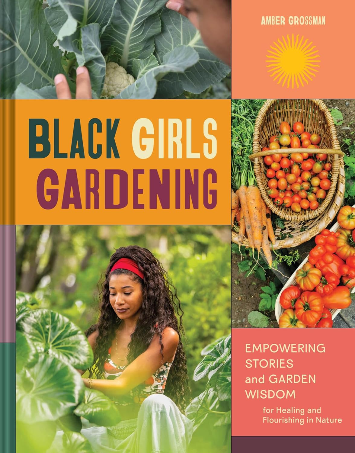 Black Girls Gardening // Empowering Stories and Garden Wisdom for Healing and Flourishing in Nature