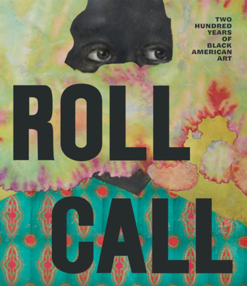 Roll Call // Two Hundred Years of Black American Art (Pre-order, Sep 15 2026)