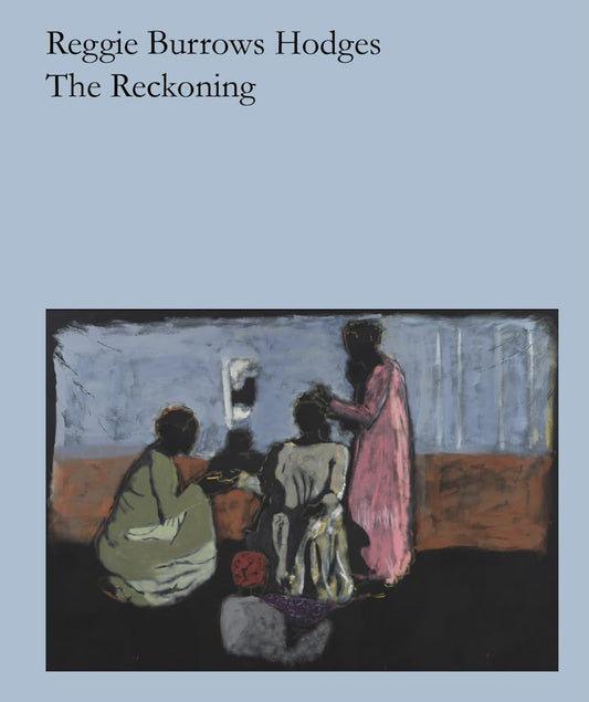 Reggie Burrows Hodges: // The Reckoning