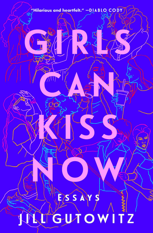 Girls Can Kiss Now: // Essays