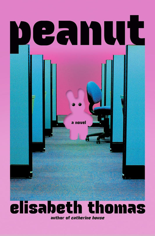 Peanut: A Novel // (Pre-Order, April 20 2027)