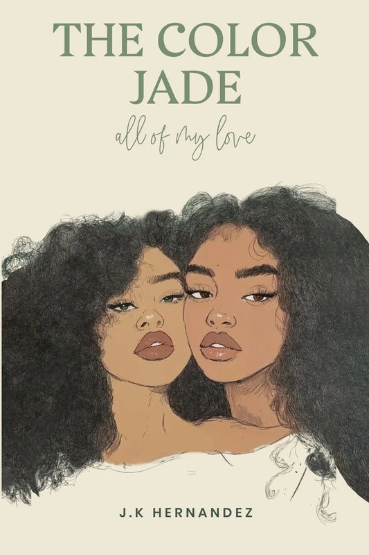 The Color Jade //  all of my love