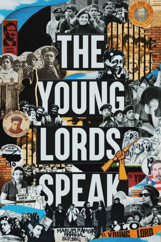 The Young Lords Speak // Building Revolution on the Streets of Chicago (Pre-order, March 17 2026)