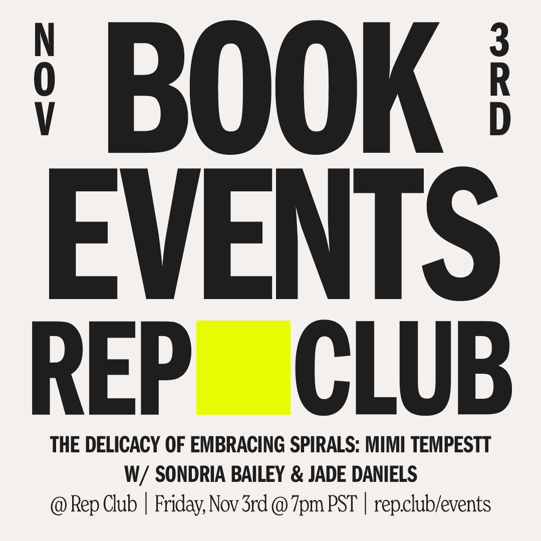 Nov 3 EVENT: The Delicacy of Embracing Spirals // Mimi Tempestt + Friends