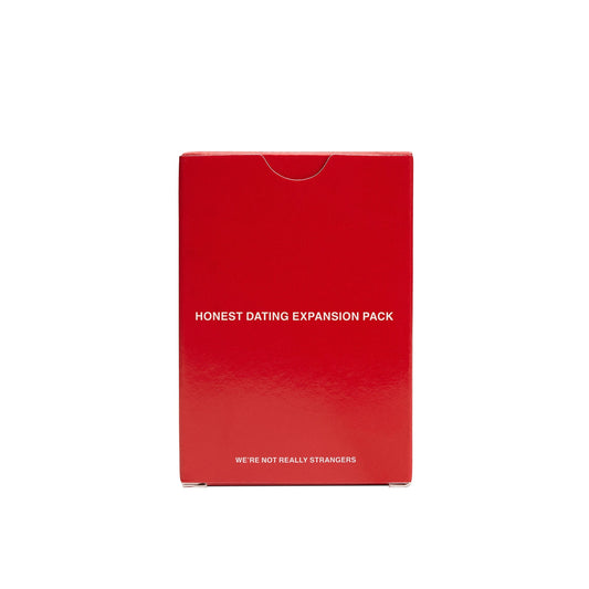 We're Not Really Strangers // Honest Dating Expansion Pack