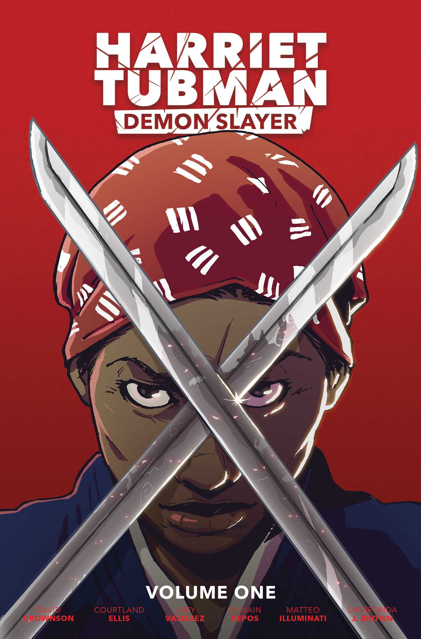 Harriet Tubman: Demon Slayer // Vol. 1 (Pre-Order, June 3 2025)