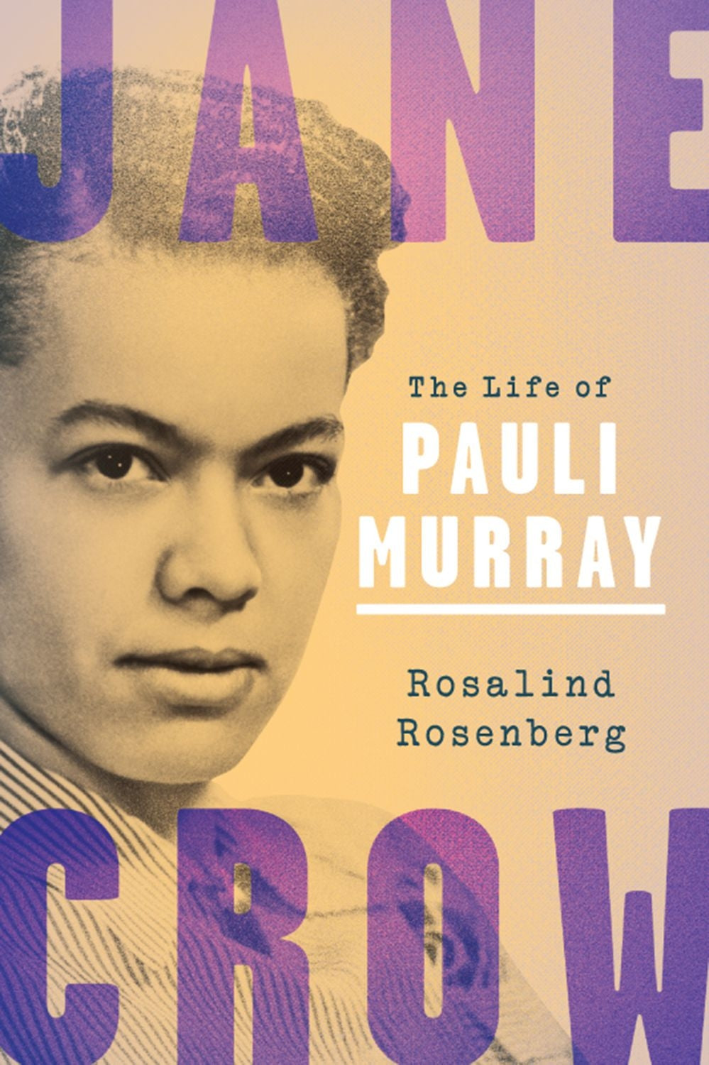 Jane Crow // The Life of Pauli Murray